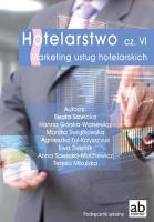 Hotelarstwo cz. VI Marketing usług hot.. Autor: Pod. red. Beaty Sawickiej i Moniki Świątkowskiej. SmakLiter.pl Okładka książki Hotelarstwo cz. VI Marketing usług hot.