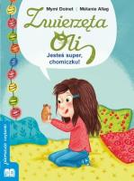 Jesteś super chomiczku. Autor: Mymi Doinet. SmakLiter.pl Okładka książki Jesteś super chomiczku