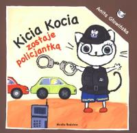 Okładka książki Kicia Kocia zostaje policjantką - Anita Głowińska