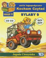 Kocham czytać zeszyt 11. Sylaby 9. Autor: Cieszyńska Jagoda. SmakLiter.pl Okładka książki Kocham czytać zeszyt 11. Sylaby 9