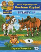 Kocham czytać zeszyt 16. Sylaby 14. Autor: Cieszyńska Jagoda. SmakLiter.pl Okładka książki Kocham czytać zeszyt 16. Sylaby 14