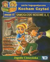 Kocham czytać zeszyt 17. Samogłoski nosowe. Autor: Cieszyńska Jagoda. SmakLiter.pl Okładka książki Kocham czytać zeszyt 17. Samogłoski nosowe