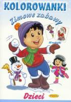 Okładka książki Kolorowanka. Zimowe zabawy - Dzieci