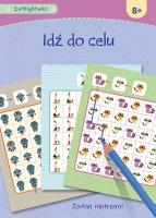 Łamigłówki Idź do celu. Autor: Opracowanie zbiorowe. SmakLiter.pl Okładka książki Łamigłówki Idź do celu