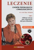 Leczenie chorób przewlekłych i onkologicznych Tom 1. Autor: Olga Jelisejewa. SmakLiter.pl Okładka książki Leczenie chorób przewlekłych i onkologicznych Tom 1