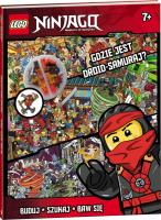 Lego Ninjago. Gdzie jest droid samuraj?. Autor: Opracowanie zbiorowe. SmakLiter.pl Okładka książki Lego Ninjago. Gdzie jest droid samuraj?