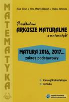 Matematyka Przykładowe Arkusze Maturalne ZP. Autor: Alicja Cewe, Magryś-Walczak Alina, Halina Nahorska. SmakLiter.pl Okładka książki Matematyka Przykładowe Arkusze Maturalne ZP