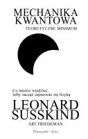 Mechanika kwantowa. Teoretyczne minimum. Autor: Friedman Stewart D., Leonard Susskind. SmakLiter.pl Okładka książki Mechanika kwantowa. Teoretyczne minimum