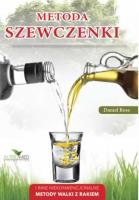 Metoda Szewczenki. Niekonwencjonalne metody walki z rakiem. Autor: Larose Daniel T.. SmakLiter.pl Okładka książki Metoda Szewczenki. Niekonwencjonalne metody walki z rakiem