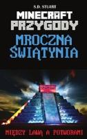 Okładka książki Minecraft przygody. Mroczna świątynia. Między lawą a potwora