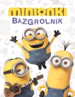 Okładka książki Minionki Bazgrolnik