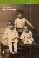 My z Jedwabnego. Autor: Anna Bikont. SmakLiter.pl Okładka książki My z Jedwabnego
