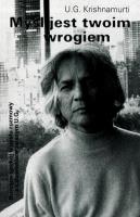 Myśl jest twoim wrogiem. Autor: U. G. Krishnamurti. SmakLiter.pl Okładka książki Myśl jest twoim wrogiem