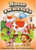 Nasze zwierzęta. Autor: Opracowanie zbiorowe. SmakLiter.pl Okładka książki Nasze zwierzęta