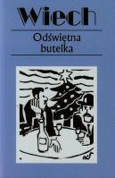 Odświętna butelka Tom 15. Autor: Wiech Stefan Wiechecki. SmakLiter.pl Okładka książki Odświętna butelka Tom 15