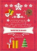 Ozdoby choinkowe. Wycinanki-wypychanki. Zeszyt 3. Autor: Luba Ristujczina. SmakLiter.pl Okładka książki Ozdoby choinkowe. Wycinanki-wypychanki. Zeszyt 3