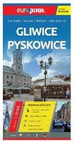 Plan Miasta EuroPilot. Gliwice Pyskowice plastik. Autor: Opracowanie zbiorowe. SmakLiter.pl Okładka książki Plan Miasta EuroPilot. Gliwice Pyskowice plastik