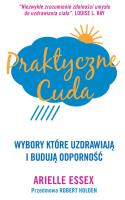 Praktyczne Cuda. Autor: Essex Arielle. SmakLiter.pl Okładka książki Praktyczne Cuda
