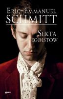 Sekta egoistów. Autor: Eric-Emmanuel Schmitt. SmakLiter.pl Okładka książki Sekta egoistów