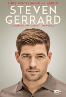 Steven Gerrard. Autobiografia legendy Liverpoolu. Serce pozostawione na Anfield. Autor: Steven Gerrard, Donald McRae. SmakLiter.pl Okładka książki Steven Gerrard. Autobiografia legendy Liverpoolu. Serce pozostawione na Anfield