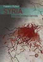 Syria Porażka strategii Zachodu. Autor: Frdric Pichon. SmakLiter.pl Okładka książki Syria Porażka strategii Zachodu