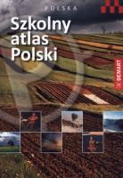 Szkolny atlas Polski. Autor: Opracowanie zbiorowe. SmakLiter.pl Okładka książki Szkolny atlas Polski