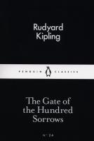 The Gate of the Hundred Sorrows. Autor: Rudyard Kipling. SmakLiter.pl Okładka książki The Gate of the Hundred Sorrows