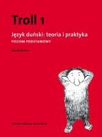 Troll 1 Język duński teoria i praktyka Poziom podstawowy. Autor: Balicki Maciej. SmakLiter.pl Okładka książki Troll 1 Język duński teoria i praktyka Poziom podstawowy