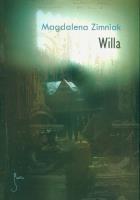 Willa. Autor: Zimniak-Przybylska Magdalena. SmakLiter.pl Okładka książki Willa