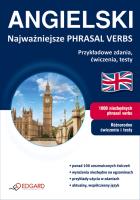 Angielski - Najważniejsze phrasal verbs. Autor: Pytlińska Zuzanna. SmakLiter.pl Okładka książki Angielski - Najważniejsze phrasal verbs
