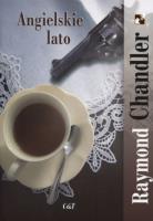 Angielskie lato. Autor: Chandler Raymond. SmakLiter.pl Okładka książki Angielskie lato