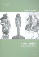 Armia Lagidów organizacja i struktura. Autor: Jędraszek Sławomir. SmakLiter.pl Okładka książki Armia Lagidów organizacja i struktura