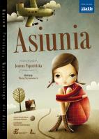 Asiunia. Autor: Joanna Papuzińska. SmakLiter.pl Okładka książki Asiunia