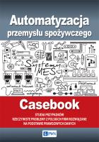 Automatyzacja przemysłu spożywczego. Autor: Opracowanie zbiorowe. SmakLiter.pl Okładka książki Automatyzacja przemysłu spożywczego