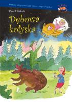 Dębowa kołyska. Autor: Wakuła Paweł. SmakLiter.pl Okładka książki Dębowa kołyska