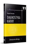 Diagnostyka Karmy 11 Zakończenie dialogu. Autor: Siergiej Łazariew. SmakLiter.pl Okładka książki Diagnostyka Karmy 11 Zakończenie dialogu