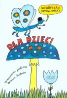 Dla dzieci - Władysław Broniewski Zysk i S-ka. Autor: Broniewski Władysław. SmakLiter.pl Okładka książki Dla dzieci - Władysław Broniewski Zysk i S-ka