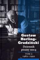 Dziennik pisany nocą tom 2: 1982-1992. Autor: Gustaw Herling-Grudziński. SmakLiter.pl Okładka książki Dziennik pisany nocą tom 2: 1982-1992