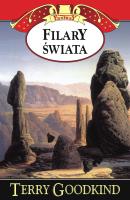 Filary świata. Autor: Terry Goodkind. SmakLiter.pl Okładka książki Filary świata