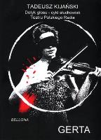 Gerta. Książka z płytą CD - Audiobook. Autor: Kijański Tadeusz. SmakLiter.pl Okładka książki Gerta. Książka z płytą CD - Audiobook