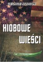 Hiobowe wieści. Autor: Rodson George. SmakLiter.pl Okładka książki Hiobowe wieści