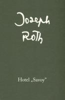 Hotel Savoy. Autor: Roth Joseph. SmakLiter.pl Okładka książki Hotel Savoy