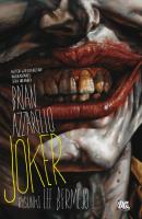 Joker. Autor: Brian Azzarello, Lee Bermejo, Mick Gray. SmakLiter.pl Okładka książki Joker