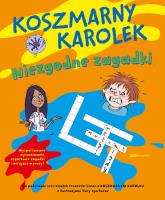 Koszmarny Karolek. Niezgodne zagadki. Autor: Simon Francesca. SmakLiter.pl Okładka książki Koszmarny Karolek. Niezgodne zagadki