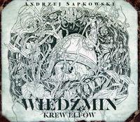 Krew elfów Saga o Wiedźminie Tom 1 - Audiobook. Autor: Andrzej Sapkowski. SmakLiter.pl Okładka książki Krew elfów Saga o Wiedźminie Tom 1 - Audiobook