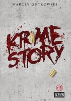 Krime Story. Autor: Marcin KALI Gutkowski. SmakLiter.pl Okładka książki Krime Story