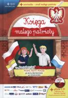 Księga małego patrioty + 1 CD + zawieszka. Autor: Opracowanie zbiorowe. SmakLiter.pl Okładka książki Księga małego patrioty + 1 CD + zawieszka