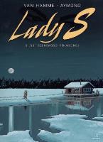 Lady S. T.3 - 59 stopień szerokości północnej. Autor: Jean Van Hamme, Philippe Aymond. SmakLiter.pl Okładka książki Lady S. T.3 - 59 stopień szerokości północnej