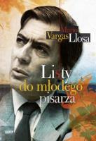 Listy do młodego pisarza. Autor: Mario Vargas Llosa. SmakLiter.pl Okładka książki Listy do młodego pisarza
