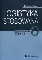 Logistyka stosowana. Autor: Dominik Zimon (red.). SmakLiter.pl Okładka książki Logistyka stosowana